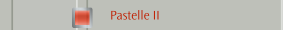 Pastelle II